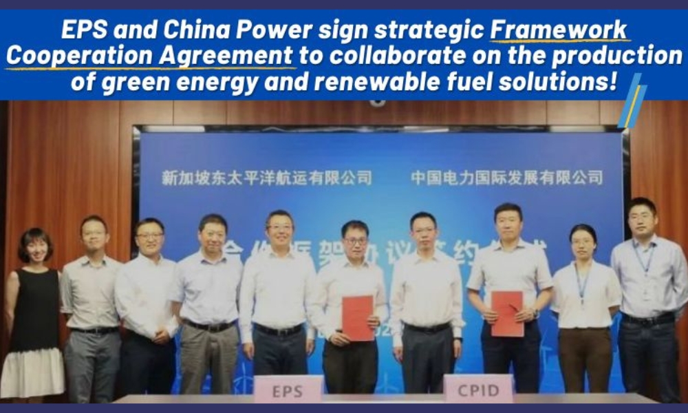 Singapore: EPS and China Power ink deal to collaborate on green bunker fuels 28 post 56802