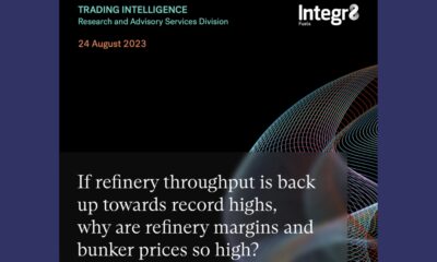 integr8 if refinery throughput is back up towards record highs why are refinery margins and bunker prices so high