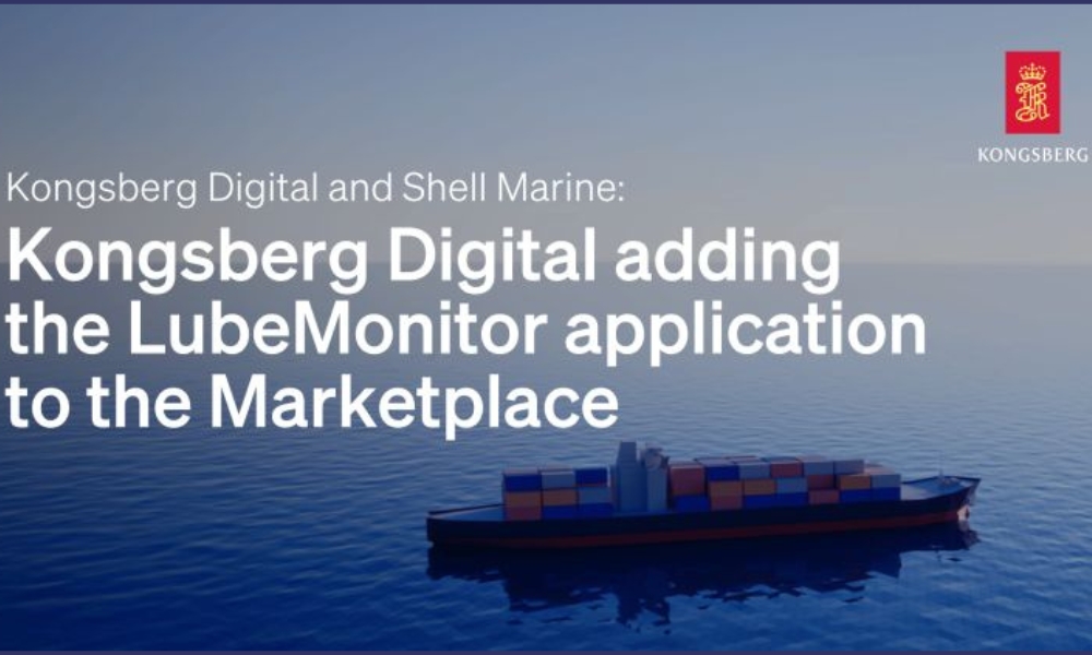 Shell Marine LubeMonitor to be available on Kongsberg Digital marketplace 28 post 57020