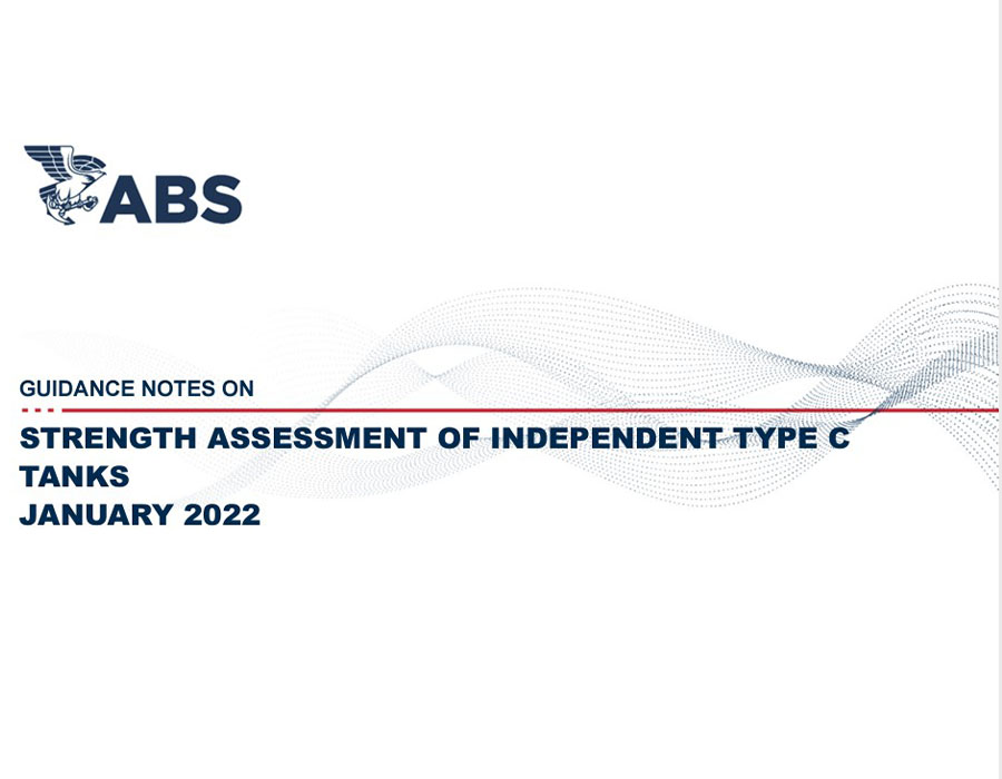 ABS Guidance Notes on Strength Assessment of Independent Type C Tanks