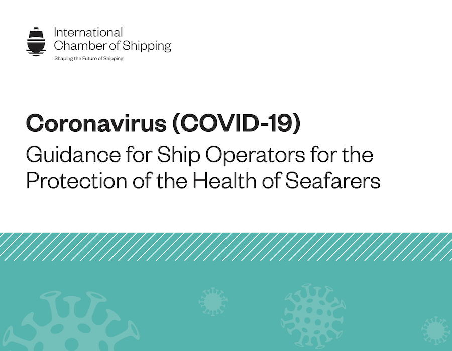 ICS: New guidelines to combat COVID-19 for shipping industry 26 Chamber of Shipping