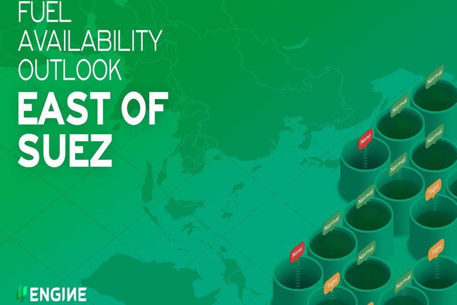 ENGINE East of Suez Bunker Fuel Availability Outlook