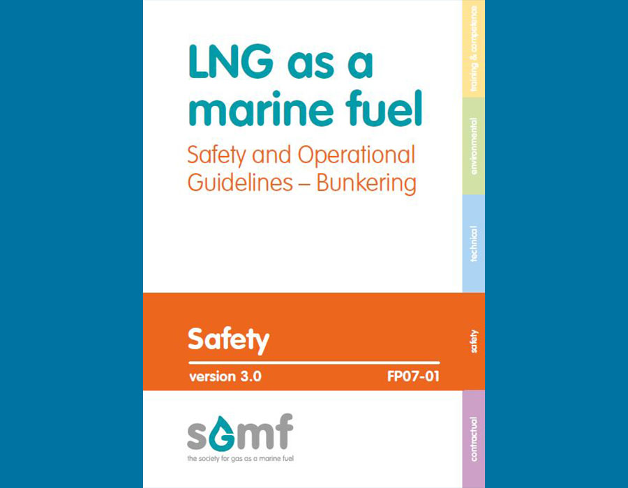 LNG as a marine fuel Safety and Operational Guidelines Bunkering