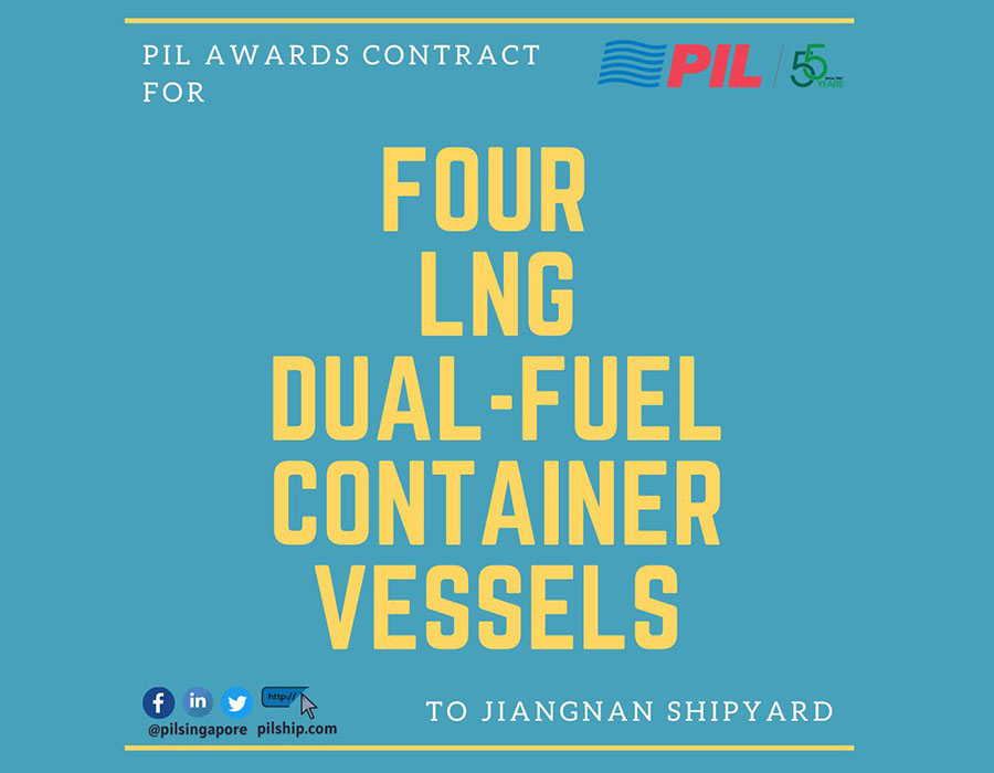 Singapore: PIL in newbuilding order for four LNG DF 14,000 TEU container vessels 26 PIL in newbuilding order for four LNG DF 14000 TEU container vessels