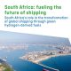 South Africa fueling the future of shipping frontpage