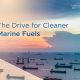 TotalEnergies The Drive for Cleaner Marine Fuels