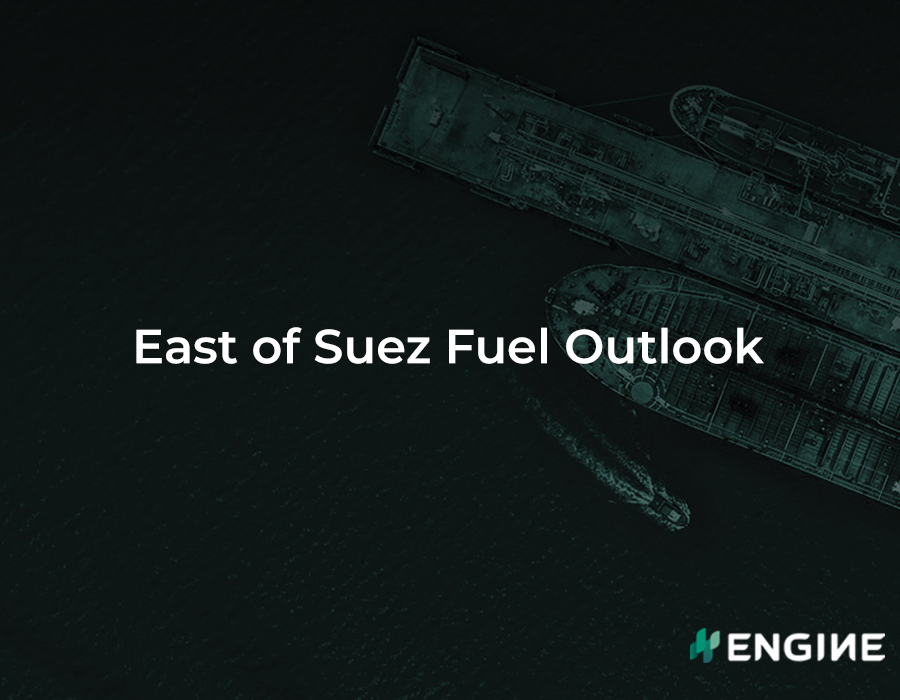 ENGINE: East of Suez Bunker Fuel Availability Outlook 28 engine 1