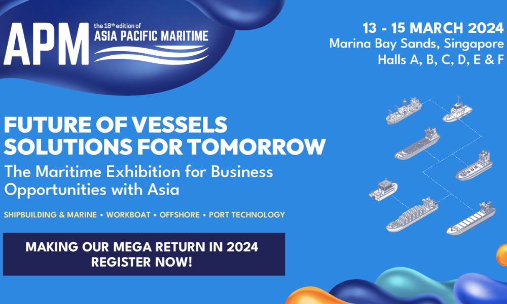 Singapore: 18th edition of Asia Pacific Maritime to return from 13 to 15 March