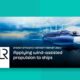 LR: Wind-assisted ship propulsion nears tipping point for rapid adoption