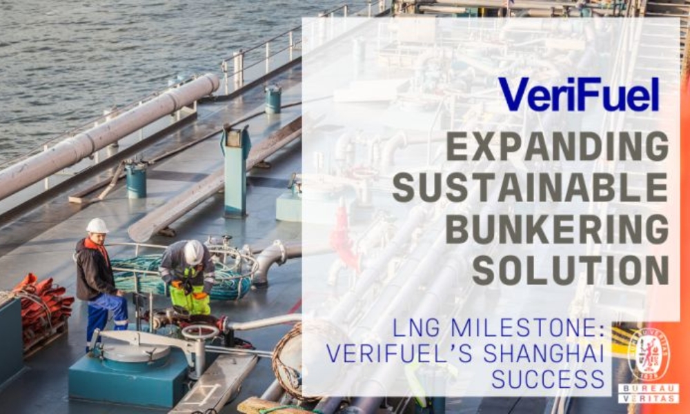 BV VeriFuel participates in first LNG bunkering operation in Shanghai 26 BV VeriFuel participates in first LNG bunkering operation in Shanghai
