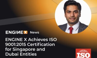 ENGINE X achieves ISO 9001:2015 certification for Singapore and Dubai entities