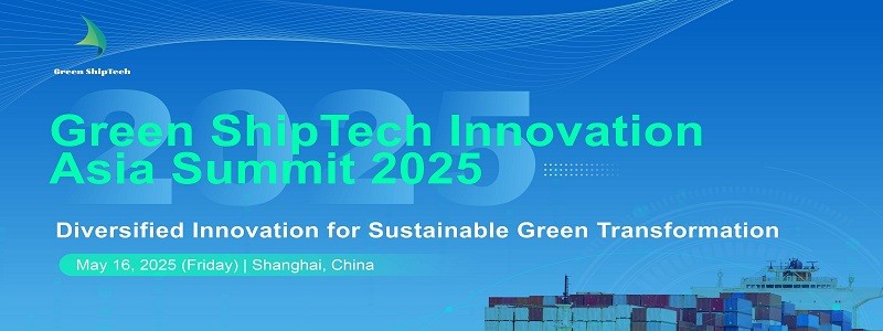 Green ShipTech Innovation Asia Summit 2025