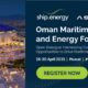Oman Maritime, Ports and Energy Forum to feature bunkering and energy transition