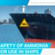 EMSA publishes more parts of its study on safety of ammonia as a bunker fuel