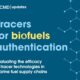 GCMD trials show promise of tracers in combating marine biofuel fraud